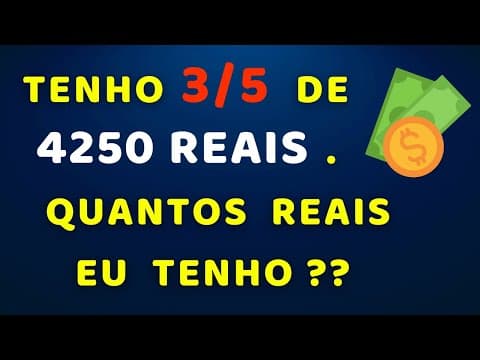 Thumbnail da aula: CONSEGUE DESCOBRIR QUANTOS REAIS EU TENHO ?? Matemática básica todo dia.📚🚀