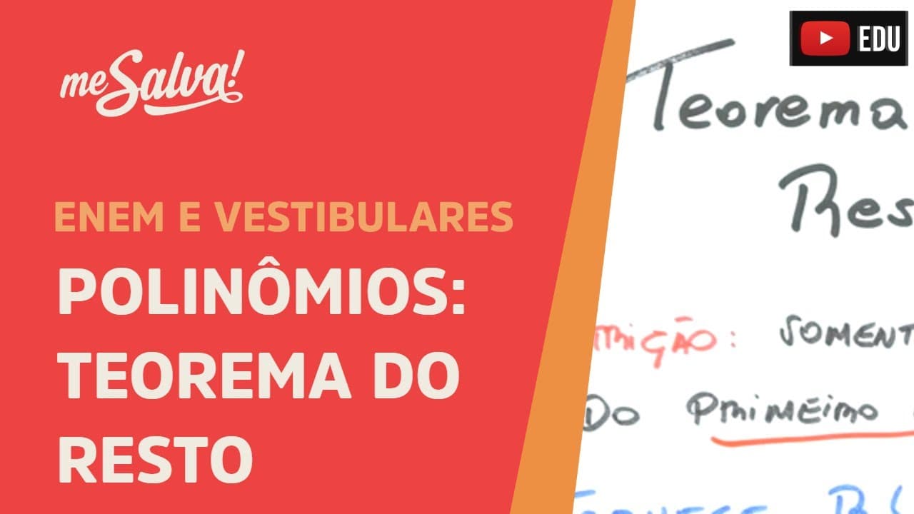 Thumbnail: Me Salva! PLN06 - Polinômios - Teorema do resto em polinômios