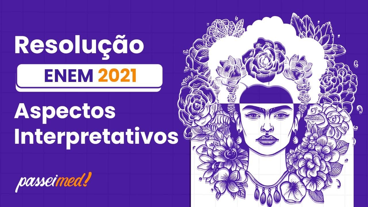 Thumbnail: ENEM 2021 - Aspectos Interpretativos | No âmbito literário, são mobilizados diferentes recursos...