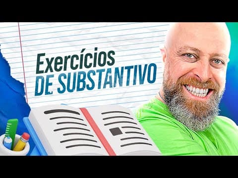 Thumbnail da aula: Resolvendo questões sobre substantivo [Professor Noslen]