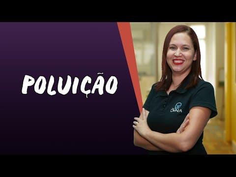 Thumbnail da aula: Poluição - Brasil Escola