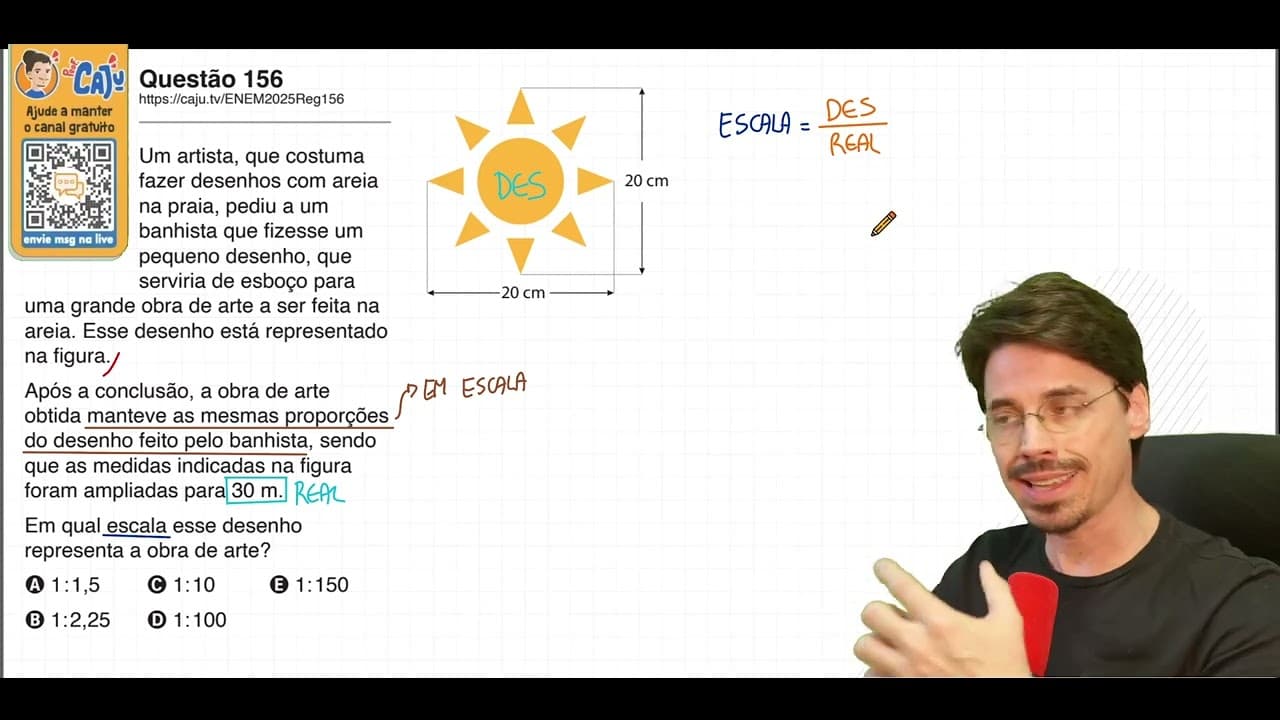 Thumbnail: [ENEM 2025] 156 📘 ESCALA Um artista, que costuma fazer desenhos com areia na praia, pediu a um