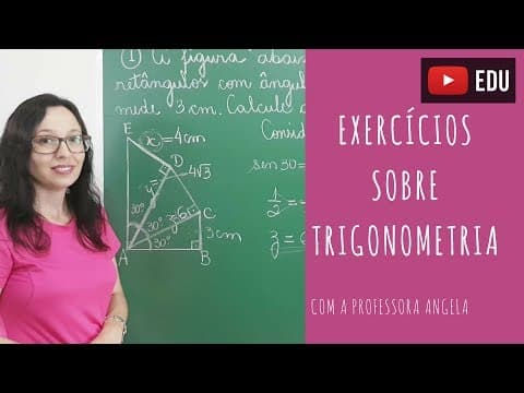 Thumbnail da aula: Problema sobre Trigonometria - Razões Trigonométricas - Professora Angela
