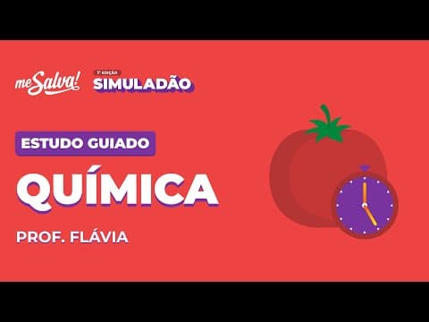 Thumbnail da aula: Estudo Guiado: Química | SIMULADÃO ENEM 2021 | Me Salva! ENEM | #simuladaomesalva