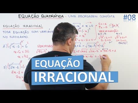 Thumbnail da aula: 📊 Equações Irracionais 🔷 Agora ficou fácil #08