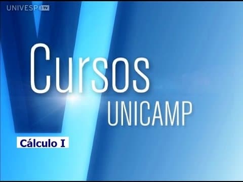 Thumbnail da aula: Cursos Unicamp: Cálculo I - Aula 3 - Funções - Parte 2