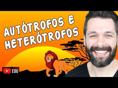 Thumbnail da aula: ORGANISMOS AUTÓTROFOS E HETERÓTROFOS | Biologia com Samuel Cunha