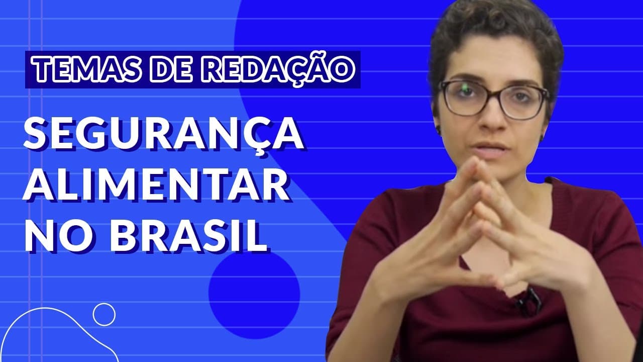 Thumbnail: Temas para redação do ENEM - Segurança alimentar no Brasil