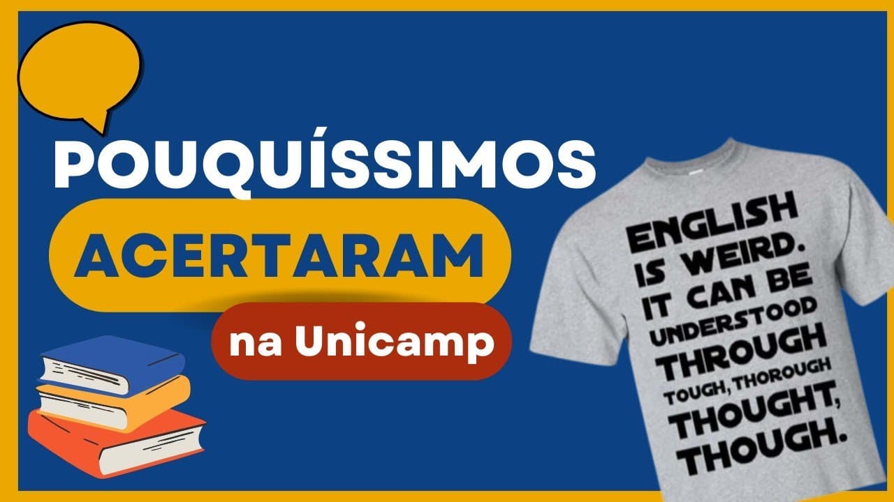 Thumbnail: RESOLUÇÃO DA QUESTÃO DE INGLÊS DO VESTIBULAR DA UNICAMP - POUQUÍSSIMOS ACERTARAM