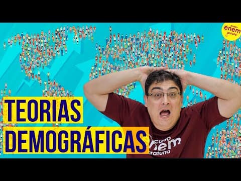 Thumbnail da aula: TEORIAS DEMOGRÁFICAS | Resumo de Geografia para o Enem
