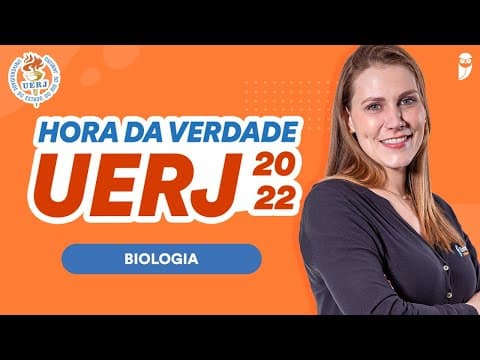 Thumbnail da aula: Revisão de Biologia - Hora da Verdade UERJ 2022