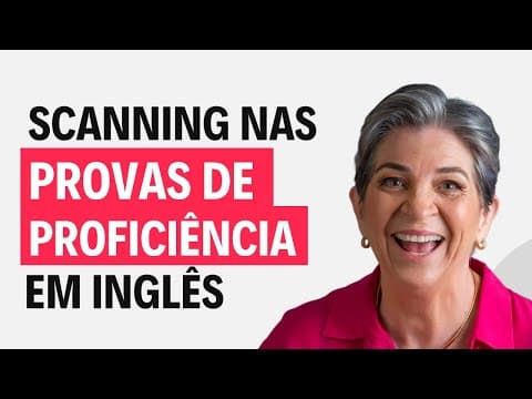 Thumbnail da aula: SCANNING - COMO DOMINAR A PROVA DE PROFICIÊNCIA EM INGLÊS de Mestrados, Doutorados e TEAP!