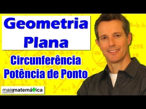 Thumbnail da aula: Geometria Plana: Circunferência - Potência de Ponto (Aula 22)
