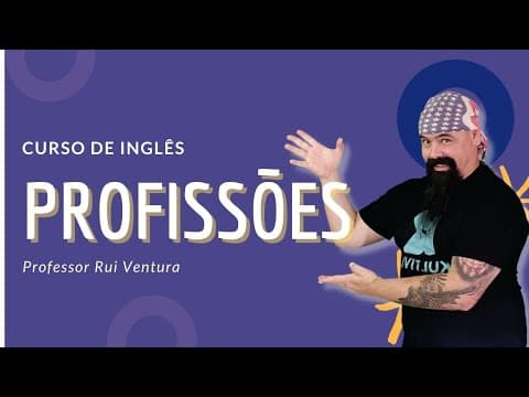 Thumbnail da aula: Ocupações e Profissões em Inglês I | Curso Completo - aula #05
