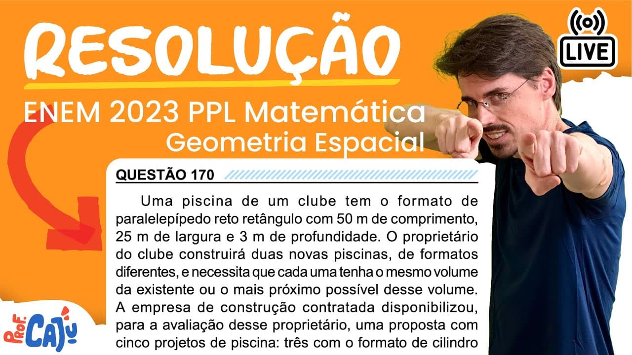 Thumbnail: [ENEM 2023 PPL] 170 📘 GEOMETRIA ESPACIAL Uma piscina de um clube tem o formato de paralelepípedo