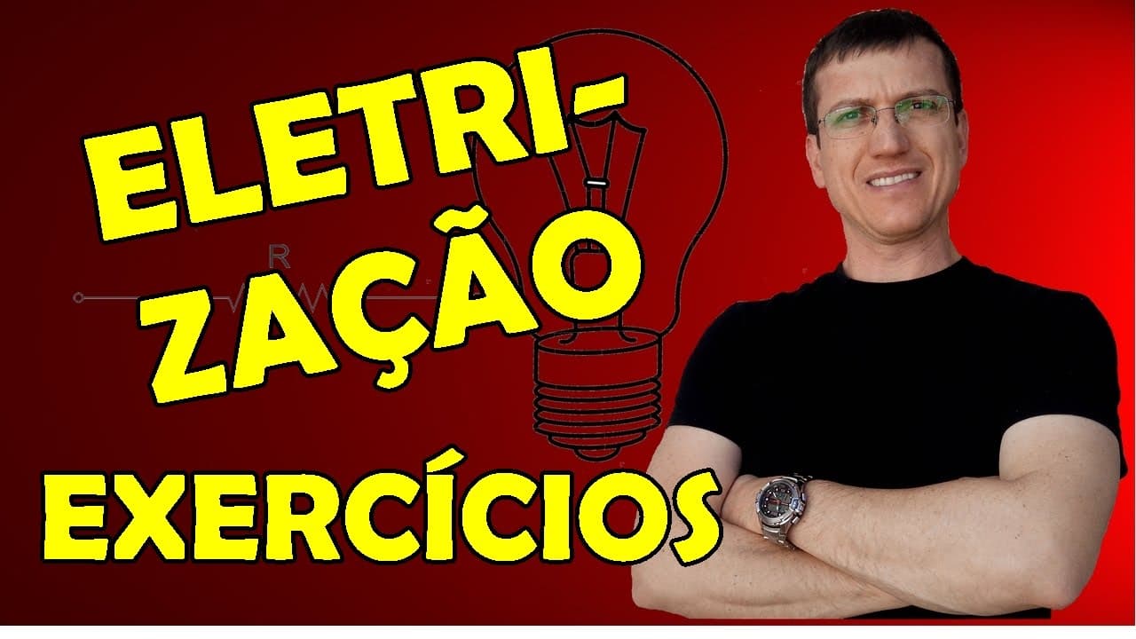 Thumbnail: PROCESSOS DE ELETRIZAÇÃO - EXERCÍCIOS RESOLVIDOS - ELETROSTÁTICA - AULA 2 - Prof.  Marcelo Boaro2