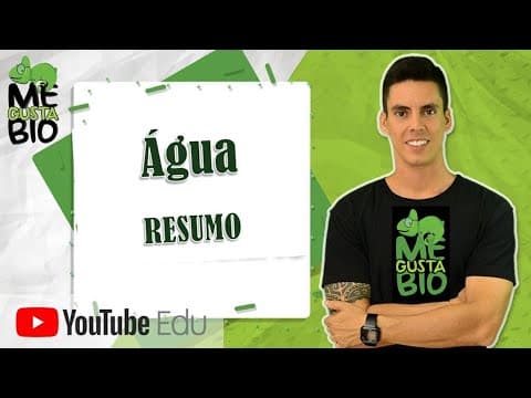 Thumbnail da aula: Água   Resumo Professor Gustavo