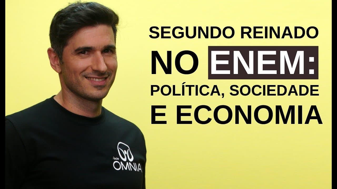 Thumbnail: Segundo Reinado no Enem: Política, Sociedade e Economia - Brasil Escola