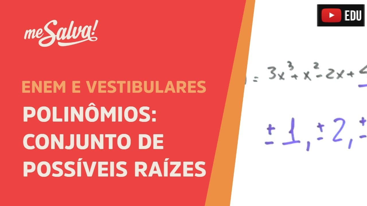 Thumbnail: Me Salva! PLN09 - Polinômios - Conjunto de possíveis raízes de um polinômio