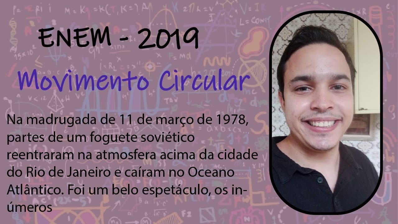 Thumbnail: ENEM 2019 - Na madrugada de 11 de março de 1978, partes de um foguete soviético reentraram na