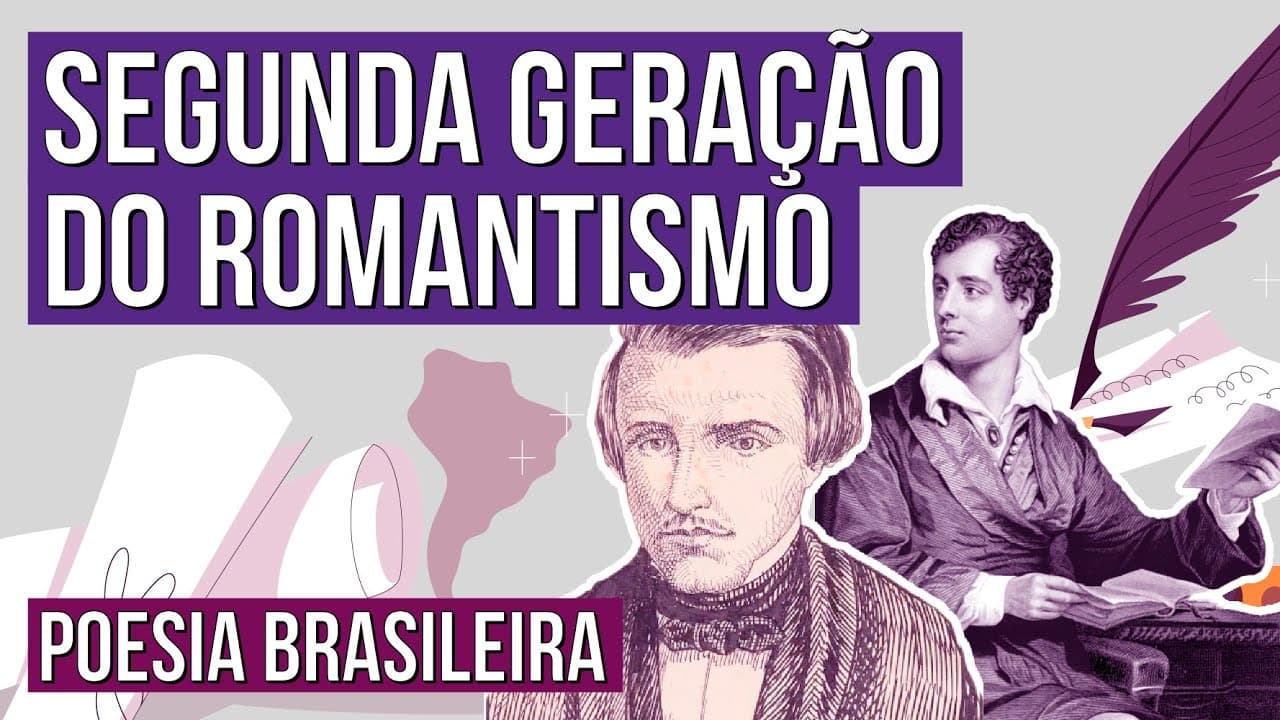 Thumbnail: SEGUNDA GERAÇÃO DO ROMANTISMO: poesia brasileira | Resumo de Literatura para o Enem | Camila