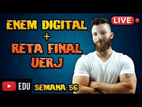 Thumbnail da aula: RESOLUÇÃO DE QUESTÕES - ENEM DIGITAL + RETA FINAL UERJ