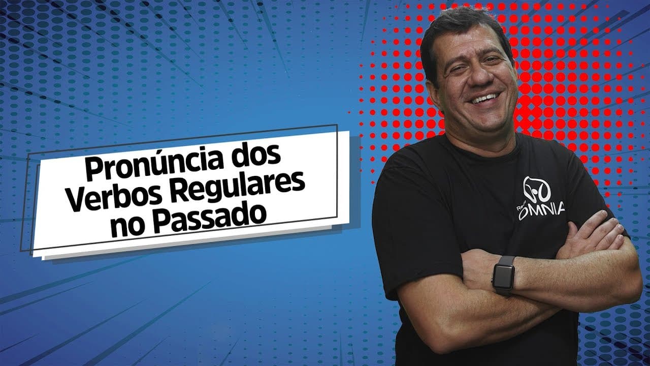 Thumbnail: Pronúncia dos Verbos Regulares no Passado - Brasil Escola