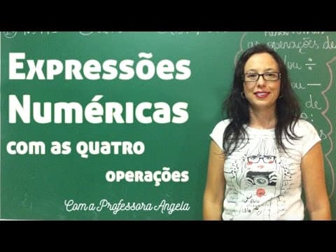 Thumbnail da aula: Expressões Numéricas com as Quatro Operações - Vivendo a Matemática com a Professora