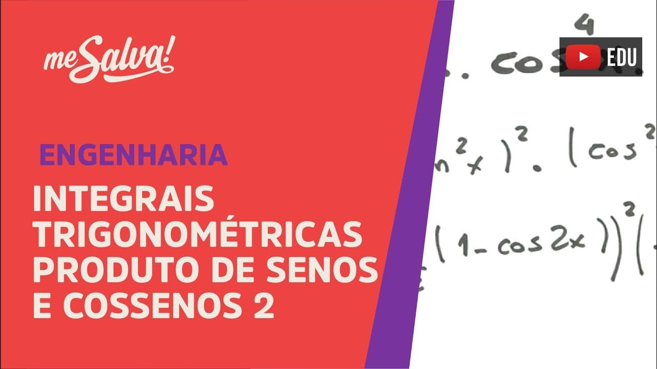 Thumbnail: Me Salva! INT30 - Integrais Trigonométricas - Produto de Senos e Cossenos II