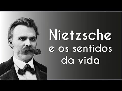 Thumbnail da aula: Nietzsche e os sentidos da vida - Brasil Escola