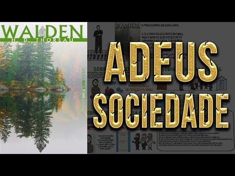 Thumbnail da aula: VOCÊ JÁ PENSOU EM LARGAR TUDO E SUMIR? | Walden ou A Vida nos Bosques por H. D. Thoreau