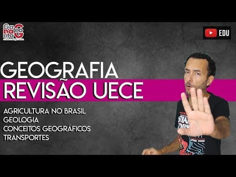 Thumbnail da aula: REVISÃO UECE | GEOGRAFIA | VESTIBULAR