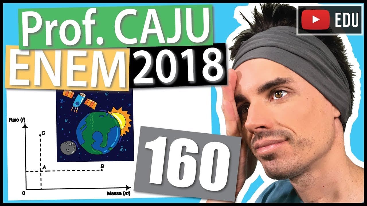 Thumbnail: [ENEM 2018] 160 📓 RAZÃO E PROPORÇÃO De acordo com a Lei Universal da Gravitação, proposta por