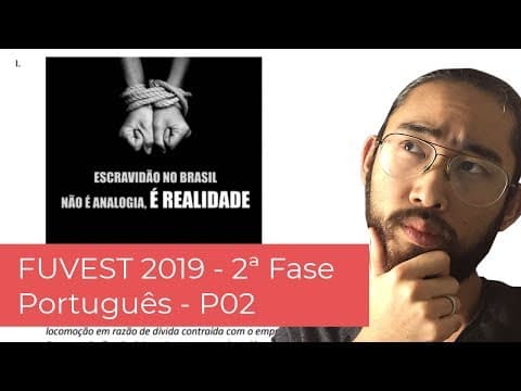 Thumbnail da aula: Fuvest 2019 - Segunda fase - 1º Dia | Português questão 02