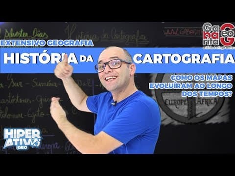 Thumbnail da aula: Geografia pro Enem - Como surgiram os primeiros mapas - Cartografia