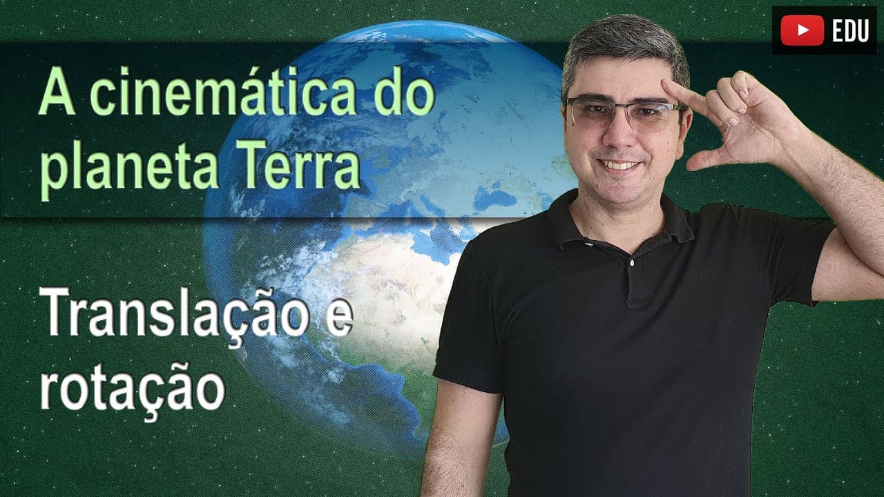 Thumbnail: Movimentos de translação e rotação da Terra | Cinemática | Física do cotidiano