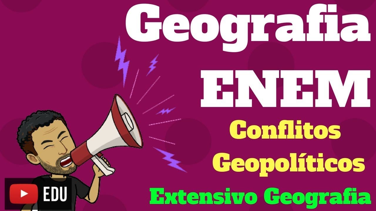 Thumbnail: Geografia pro ENEM | O que mais cai em Geografia | Conflitos Geopolíticos |