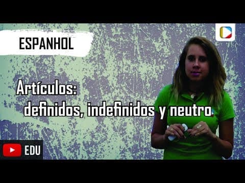 Thumbnail da aula: Espanhol - Artículos I
