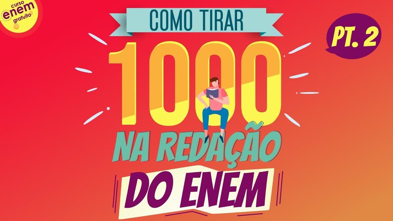 Thumbnail: COMO TIRAR 1000 NA REDAÇÃO DO ENEM pt. 2 | Redação para o Enem