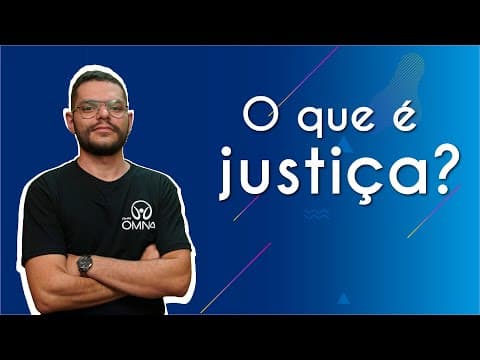 Thumbnail da aula: O que é justiça? - Brasil Escola