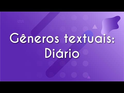 Thumbnail da aula: Gêneros textuais: Diário - Brasil Escola
