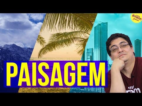 Thumbnail da aula: O CONCEITO DE PAISAGEM | Resumo de Geografia para o Enem