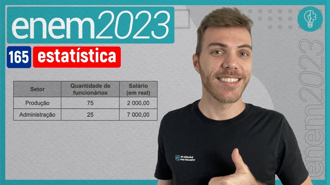 Thumbnail: ENEM 2023 - Os 100 funcionários de uma empresa estão distribuídos em dois setores- ESTATÍSTICA