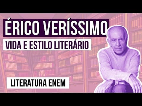 Thumbnail da aula: ÉRICO VERÍSSIMO: vida e estilo literário | Escritores Gaúchos | Literatura Enem | Camila Brambilla