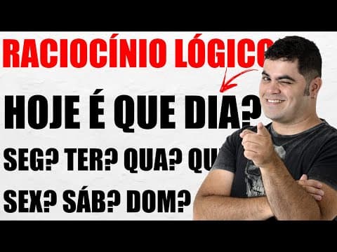 Thumbnail da aula: 📆 QUE DIA É HOJE? 🤯 A Questão de RACIOCÍNIO LÓGICO que Buga a Cabeça de Todos!