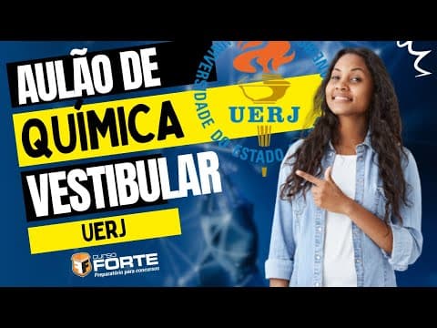 Thumbnail da aula: Aula de Química - Correção prova UERJ 2023 | Curso Forte
