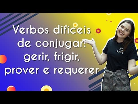 Thumbnail da aula: Verbos difíceis de conjugar: gerir, frigir, prover e requerer - Brasil Escola