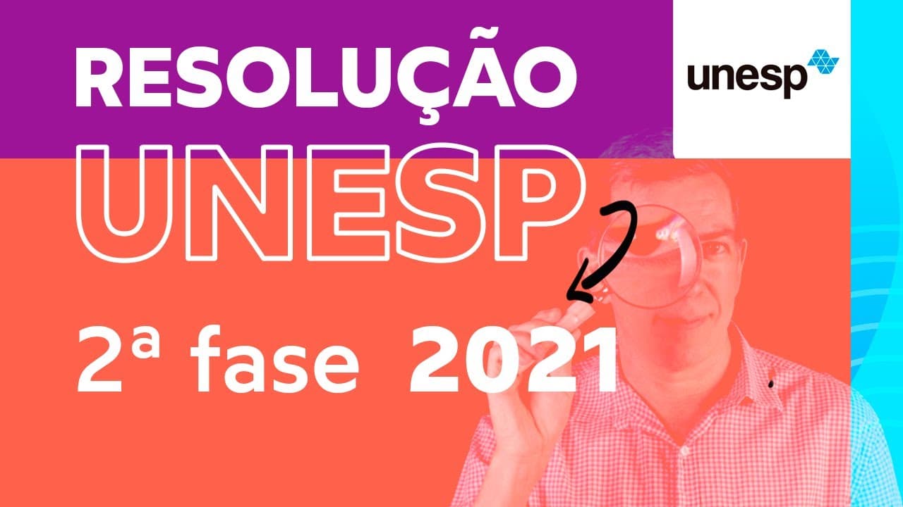 Thumbnail: RESOLUÇÃO UNESP 2021 SEGUNDA FASE 🐧  Professor Pinguim