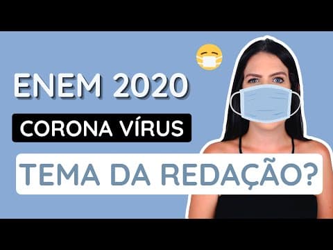 Thumbnail da aula: E se cair Corona Vírus na redação?