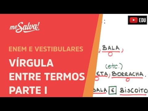 Thumbnail da aula: Me Salva! PON01 - Pontuação - Vírgula entre termos (parte 1)